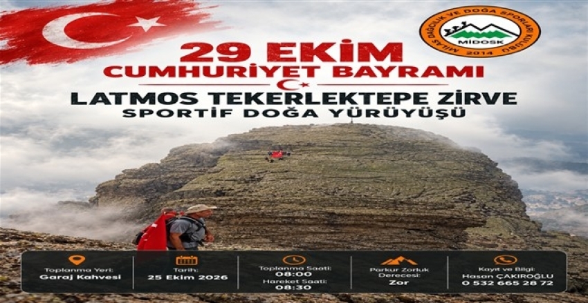 LATMOS TEKERLEKTEPE ZİRVE SPORTİF DOĞA YÜRÜYÜŞÜ