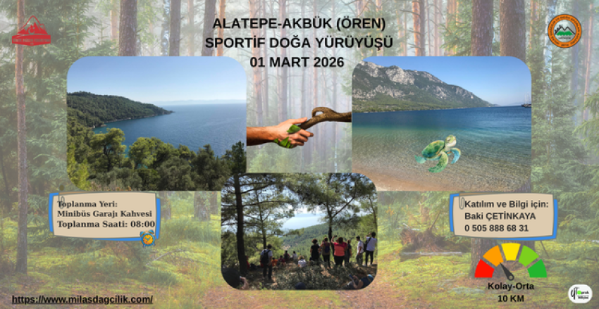 ALATEPE-AKBÜK (ÖREN)  SPORTİF DOĞA YÜRÜYÜŞÜ