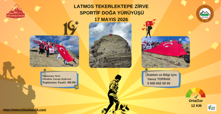 LATMOS TEKERLEKTEPE ZİRVE SPORTİF DOĞA YÜRÜYÜŞÜ