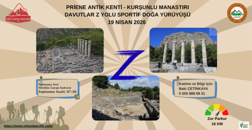 PRİENE ANTİK KENTİ - KURŞUNLU MANASTIRI - DAVUTLAR Z YOLU SPORTİF DOĞA YÜRÜYÜŞÜ
