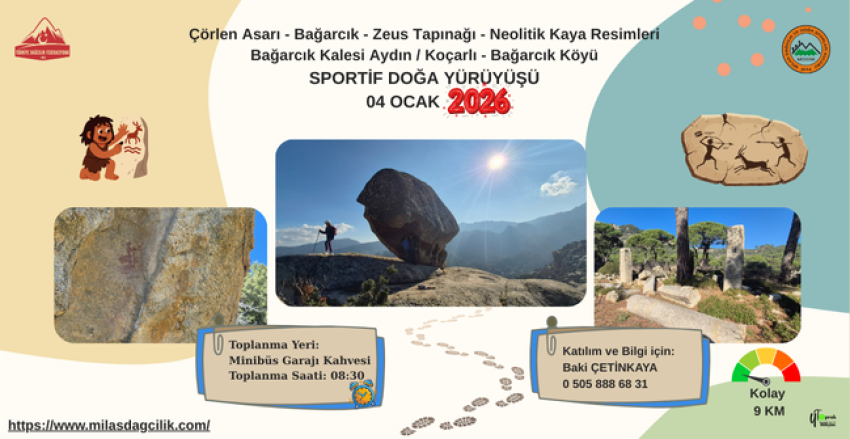 Çörlen Asarı - Bağarcık - Zeus Tapınağı - Neolitik Kaya Resimleri Bağarcık Kalesi Aydın / Koçarlı - Bağarcık Köyü SPORTİF DOĞA YÜRÜYÜŞÜ