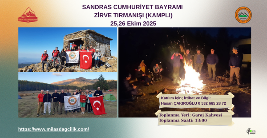 SANDRAS - ÇİÇEKBABA KAMP VE ZİRVE TIRMANIŞI (CUMHURİYET TIRMANIŞI)