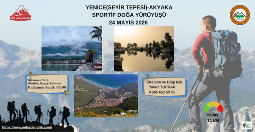 YENİCE(SEYİR TEPESİ)-AKYAKA SPORTİF DOĞA YÜRÜYÜŞÜ