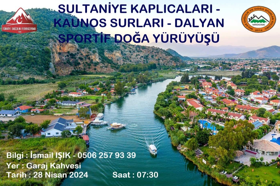 SULTANİYE KAPLICALARI – KAUNOS SURLARI - DALYAN SPORTİF DOĞA YÜRÜYÜŞÜ (KÖYCEĞİZ)