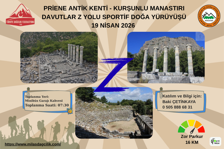 PRİENE ANTİK KENTİ - KURŞUNLU MANASTIRI - DAVUTLAR Z YOLU SPORTİF DOĞA YÜRÜYÜŞÜ
