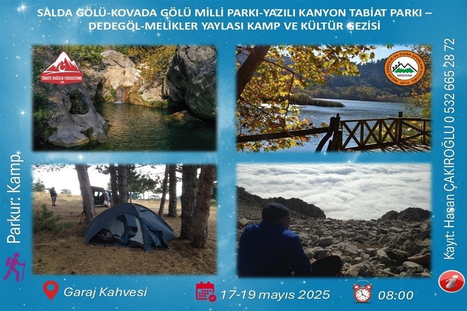 SALDA GÖLÜ-KOVADA GÖLÜ MİLLİ PARKI-YAZILI KANYON TABİAT PARKI -DEDEGÖL-MELİKLER YAYLASI KAMP VE KÜLTÜR GEZİSİ